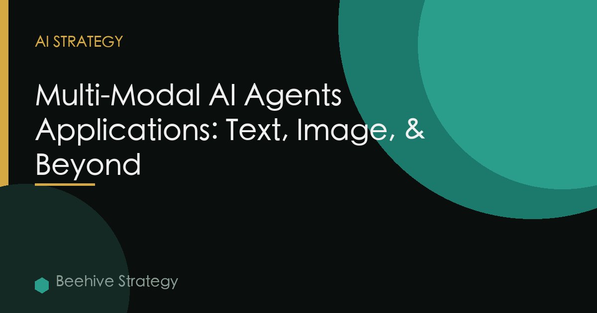 Ai Agent Multi Modal Enterprise Applications